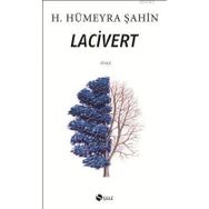 LACIVERT - HÜMEYRA ŞAHİN