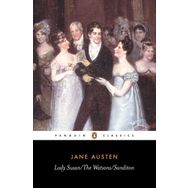 Lady Susan, the Watsons, Sanditon - june austen