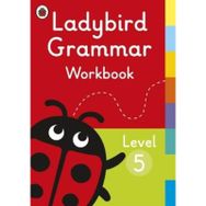 Ladybird Grammar Workbook Level 5 - Ladybird Education