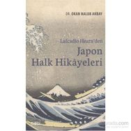 Lafcadio Hearn’den Japon Halk Hikayeleri - Okan Haluk Akbay