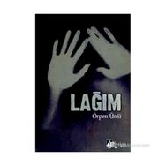 LAĞIM - ÖRPEN ÜNLÜ