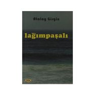 Lağımpaşalı - Atalay Girgin