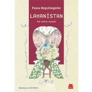 Lahanistan - Feyza Hepçilingirler