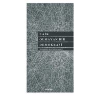 Laik Olmayan Bir Demokrasi Mana Yayınları