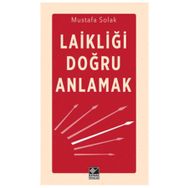 Laikliği Doğru Anlamak - Mustafa Solak