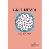 LALE DEVRI - İSKENDER PALA