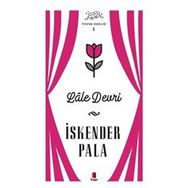 Lale Devri - Tiyatro Eserleri 5 Kapı Yayınları