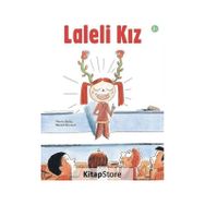 Laleli Kız - Pierric Bailly - 1001 Çiçek Yayınları