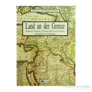 LAND AND DET GRENZE - NEJAT GÖYÜNÇ