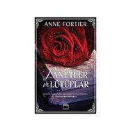 Lanetler ve Lütuflar - Anne Fortier