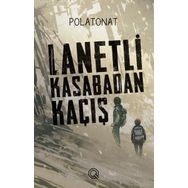 Lanetli Kasabadan Kaçış Q Yayınları