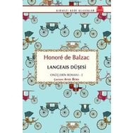 Langeais Düşesi - Honore de Balzac