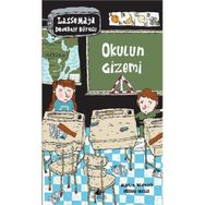 LASSE MAJA DEDEKTIF BÜROSU: OKULUN GIZEMI - MARTIN WIDMARK