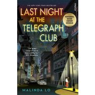 Last Night at the Telegraph Club - Malinda Lo