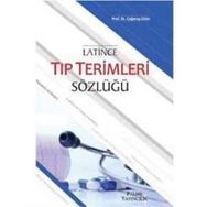 Latince Tıp Terimleri Sözlüğü / Çağatay Güler / Palme Yayınları