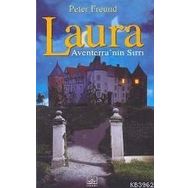 LAURA 1 - AVENTERRA'NIN SIRRI - PETER FREUND