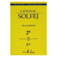 Lavignac Solfej 2B Şan Çalışmaları - Danhauser Lavignac Henry Lemoine
