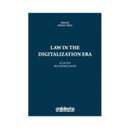 Law in the Digitalization Era - Murat Oruç
