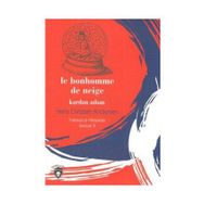 Le Bonhomme De Neige - Seviye 2 - Hans Christian Andersen