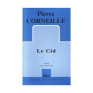 Le Cid - Pierre Corneille
