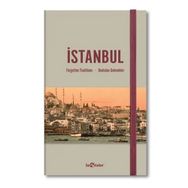LE Color İstanbul Unutulan Gelenekler Journal Düz Defter