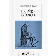 Le Pere Goriot - Honore de Balzac