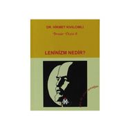 LENINIZM NEDIR? - HIKMET KIVILCIMLI
