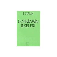 Leninizmin İlkeleri - Josef Vissaryonoviç Çugaşvili Stalin