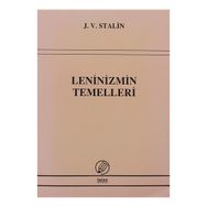Leninizmin Temelleri - Josef Vissaryonoviç Çugaşvili Stalin