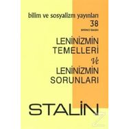 Leninizmin Temelleri Ve Leninizmin Sorunları - Josef V. Stalin