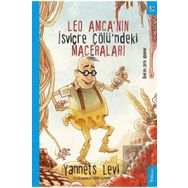 Leo Amca'nın İsviçre Çölü’ndeki Maceraları - Yannets Levi