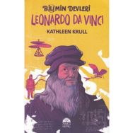 Leonardo Da Vinci - Bilimin Devleri - Kathleen Krull