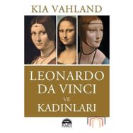 Leonardo Da Vinci ve Kadınları - Kia Vahland