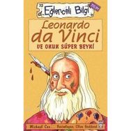 Leonardo Da Vinci ve Onun Süper Beyni Eğlenceli Bilgi - 62 - Micheal Cox