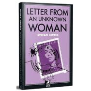 Letter From An Unkown Woman - Stefan Zweig