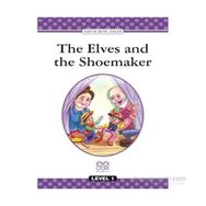 Level Books - Level 1 -The Elves and the Shoemaker - kollektif