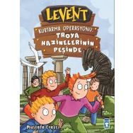 Levent Kurtarma Operasyonu: Troya Hazinelerinin Peşinde - Mustafa Orakçı