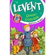 Levent Orman Gözcüsü - Mustafa Orakçı