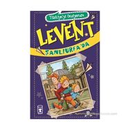 LEVENT ŞANLIURFA'DA - MUSTAFA ORAKÇI