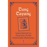 Lewis Carroll un Alice'nin Pullar Diyarındaki Maceraları Turuncu Kitaplar - Tunç Tayanç