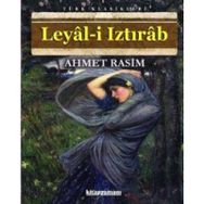 Leyal-i Iztırab - Ahmet Rasim