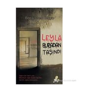 LEYLA BURADAN TAŞINDI - BARIŞ CEM KAYA