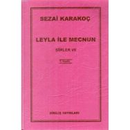 Leyla ile Mecnun - Sezai Karakoç