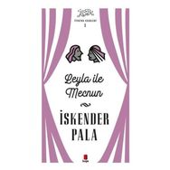Leyla İle Mecnun - Tiyatro Eserleri 1 - Kapı Yayınları
