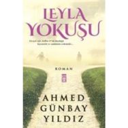 Leyla Yokuşu - Ahmed Günbay Yıldız
