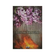 Leylak Yangını - Tülay Akkoyun