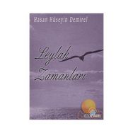 LEYLAK ZAMANLARI - HASAN HÜSEYİN DEMIREL