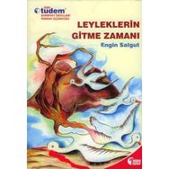 LEYLEKLERIN GITME ZAMANI - ENGIN SALGUT