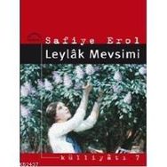 LEYLÂK MEVSIMI - SAFIYE EROL