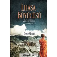 Lhasa Büyücüsü - David Michie